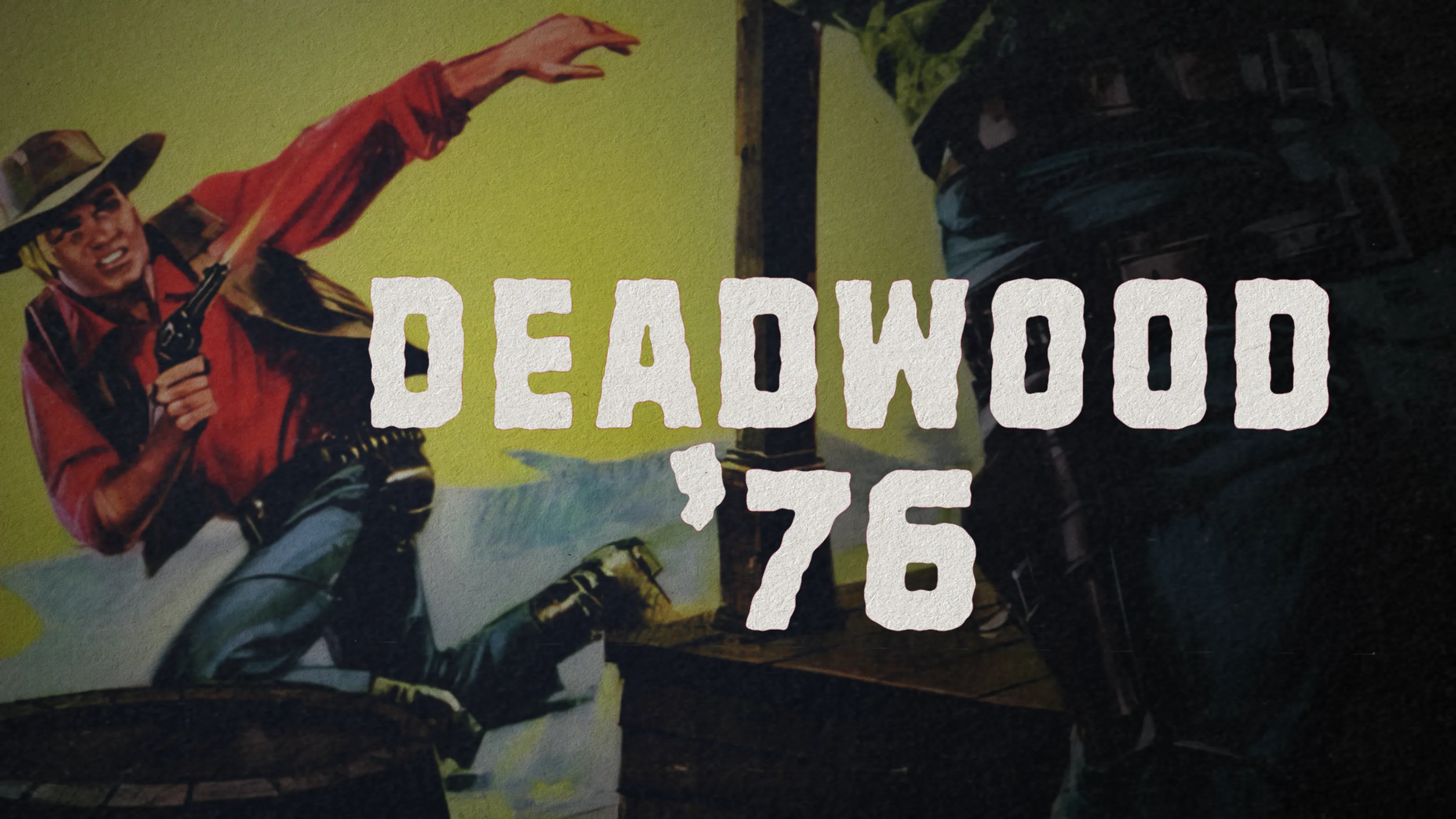 Deadwood '76 poster